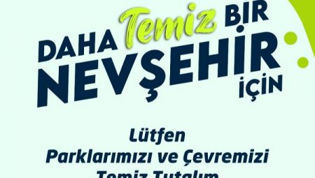 Nevşehir Belediyesi’nden temiz çevre uyarısı