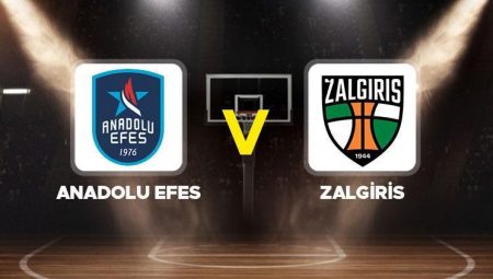 Anadolu Efes – Zalgiris maçı ne vakit, hangi kanalda, saat kaçta? THY Euroleague’de play-off maçı!