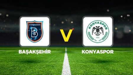 Canlı anlatım: Başakşehir-Konyaspor