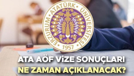 CET AÖF imtihan sonuçları ne vakit açıklanacak? 2024 2025 CET AÖF vize sonuçlarına nereden bakılır, ders geçme notu kaç? İşte Atatürk Üniversitesi harf notlarının anlamı!