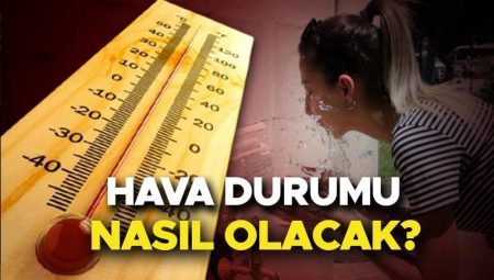Hava durumu kestirimleri vilayet il 19 Nisan 2025 | Hafta sonu hava nasıl olacak, yarın İstanbul’da yağmur yağacak mı? Meteoroloji’den 10 ile son dakika uyarı!