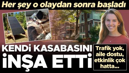 Her şey o olaydan sonra başladı: Kendi kasabasını inşa etti… Trafik yok, aile dostu, aktiflik çok hatta…