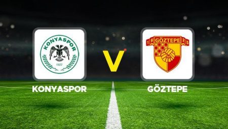 Konyaspor – Göztepe maçı ne vakit, saat kaçta, hangi kanalda? Süper Lig Konyaspor Göztepe mümkün 11’ler