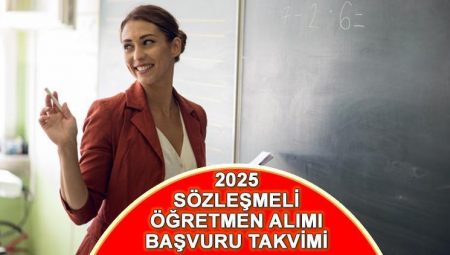 MEB KONTRATLI ÖĞRETMEN ALIMI 2025 || 15 bin kontratlı öğretmen alımı başvuruları ne vakit? Atama takvimi muhakkak oldu!
