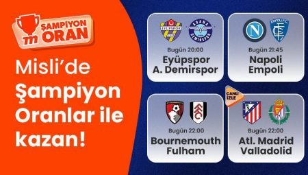 Misli’de pazartesi günü de Şampiyon Oranlar ile heyecan sürüyor