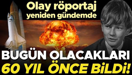 Olay röportaj yine gündemde! Bugün olacakları 60 yıl evvel bildiler