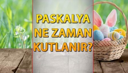 Paskalya Bayramı ne zaman2025? Paskalya nedir, ne vakit kutlanır? İşte merak edilen tarihler