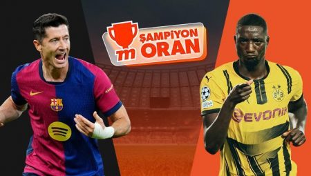 Şampiyonlar Ligi’nde Barcelona’nın konuğu Borussia Dortmund! Maçın heyecanı Şampiyon Oranlar ile Misli’de