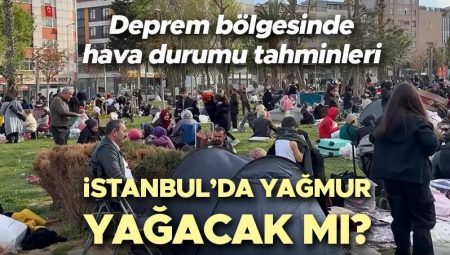Sarsıntının yaşandığı İstanbul’da hava nasıl olacak, yağmur var mı? 24 Nisan hava durumu kestirimleri vilayet il yayınlandı! Meteoroloji yağış uyarısı yaptı mı? Ege için kritik uyarı!