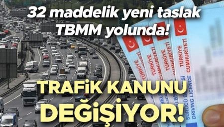 Trafik kanunu unsurları değişiyor! Bakan Yerlikaya duyurdu: Kural ihlalinde caydırıcılık artacak… 32 unsurluk yeni taslak TBMM yolunda!
