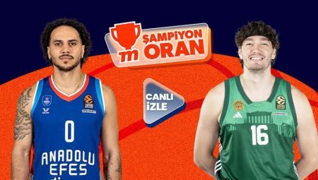 Anadolu Efes, EuroLeague play-off maçında Panathinaikos’u ağırlıyor! Maçın heyecanı canlı yayın ve Şampiyon Oranlar ile Misli’de