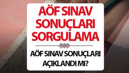AÖF İMTİHAN SONUÇLARI SORGULAMA: Anadolu Üniversitesi AÖF imtihan sonuçları açıklandı mı?