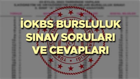 BURSLULUK İMTİHAN SORULARI VE YANIT ANAHTARI 2025 ODSGM GÖRÜNTÜLEME | İOKBS Bursluluk imtihan sonuçları ne vakit açıklanacak? 5, 6, 7, 8 ile Hazırlık Sınıfı, 9, 10 ve 11 Bursluluk soru kitapçıkları ve yanıtları nasıl indirilir?