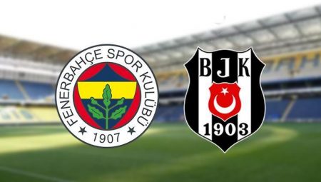 Fenerbahçe – Beşiktaş maçı ne vakit, hangi gün oynanacak? Fenerbahçe – Beşiktaş derbisi hangi kanalda, saat kaçta? Derbinin hakemi muhakkak oldu!