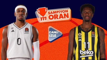 Fenerbahçe, Final Four için Paris deplasmanında! Maçın heyecanı canlı yayın ve Şampiyon Oranlar ile Misli’de