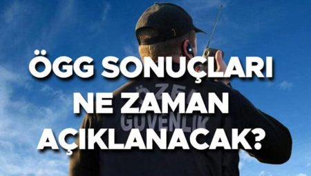 ÖGG imtihan sonuçları ne vakit açıklanacak 2025? EGM 114. özel güvenlik imtihan sonuçları nasıl, nereden öğrenilir?