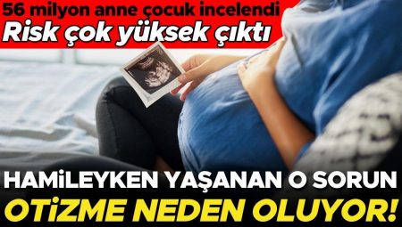 Risk yüzde 28 daha yüksek çıktı! Hamilelikte diyabet otizme mi neden oluyor? 6 SORU 6 CEVAP