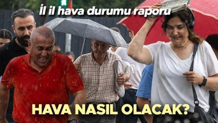 Son dakika hava durumu iddiaları vilayet il | Yarınki hava durumu nasıl? 1 Mayıs’ta yağmur yağacak mı? Meteorolojiden 6 ile fırtına uyarısı! İstanbul için saat verildi…