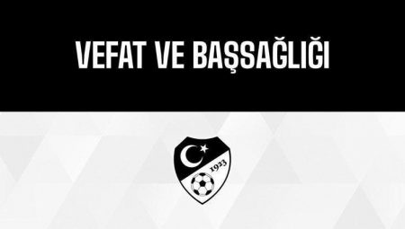 TFF’den, Almina Tude Uygun için taziye bildirisi
