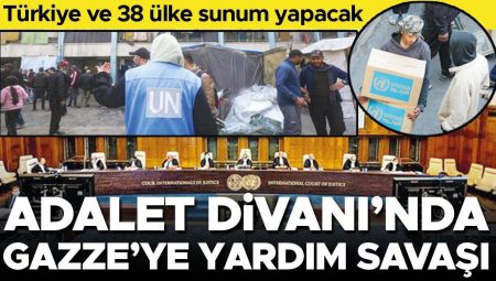 Türkiye ve 38 ülke sunum yapacak… Adalet Divanı’nda Gazze’ye yardım savaşı