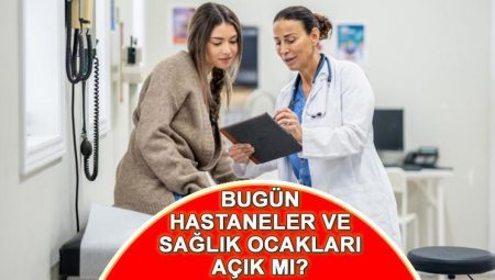 19 Mayıs bugün hastaneler ve sağlık ocakları açık mı? Randevu alacaklar dikkat! 19 Mayıs sağlık ocakları, hastaneler ve eczaneler çalışma durumu