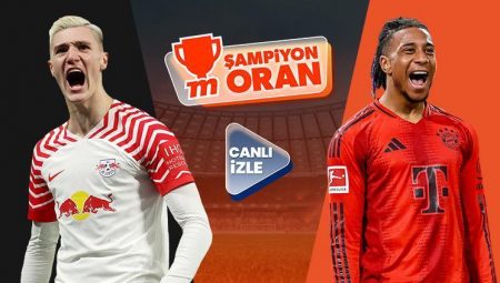 Bayern Münih şampiyonluk için Leipzig karşısında! Maçın heyecanı Şampiyon Oranlar ile Misli’de