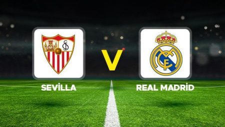 Canlı Anlatım – Sevilla – Real Madrid (Arda Güler birinci 11’de)