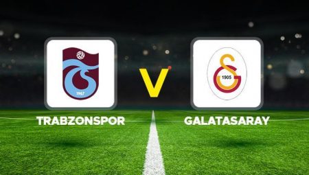 Canlı anlatım: Trabzonspor-Galatasaray (Ziraat Türkiye Kupası finali)