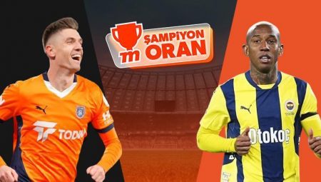 Fenerbahçe, Başakşehir’e konuk olacak! Maçın heyecanı Şampiyon Oranlar ile Misli’de