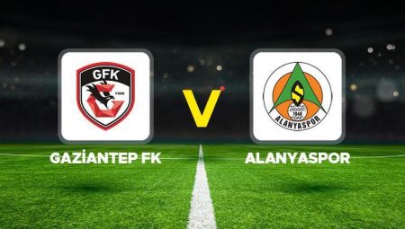 Gaziantep FK – Alanyaspor maçı ne vakit, saat kaçta ve hangi kanalda? Süper Lig Gaziantep FK Alanyaspor maçı beklenen 11’ler