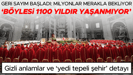 Geri sayım başladı, milyonlar merakla bekliyor: Böylesi 1100 yıldır yaşanmıyor | Saklı manalar ve ‘yedi zirveli şehir’ ayrıntısı