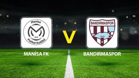 Manisa FK Bandırmaspor maçı ne vakit saat kaçta hangi kanalda? TFF 1. Lig’de kritik çaba