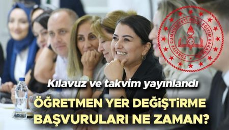 ÖĞRETMEN İL İÇİ YER DEĞİŞTİRME TAKVİMİ 2025 DEĞİŞTİ | Öğretmenlerin içi isteğe bağlı yer değiştirme müracaatları ne vakit, kuralları neler? İşte MEB vilayet içi gereksinim listesi yayınlandı mı?