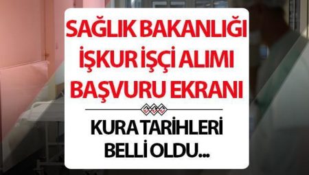 Sağlık Bakanlığı işçi alımı başvurusu yapacaklara önemli uyarı! Sağlık Bakanlığı sürekli işçi alımı kura çekilişi ne vakit yapılacak?