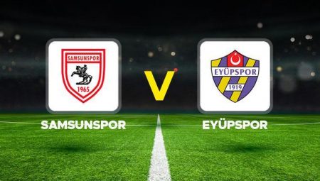 Samsunspor – Eyüpspor maçı ne vakit, saat kaçta, hangi kanalda? Samsunspor Eyüpspor Süper Lig 34. hafta maçı!