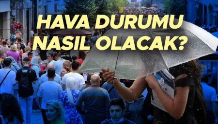 Son dakika hava durumu iddiaları vilayet il | Yeni haftada hava nasıl olacak? İstanbul’da yarın (12 Mayıs) yağmur yağacak mı? Meteoroloji tarih verdi: Sağanak geri dönüyor!