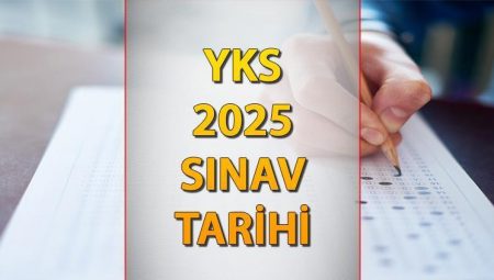 YKS 2025 ne vakit? İmtihan Giriş Dokümanları için gözler ÖSYM’de! Üniversite Sınavı YKS imtihan yerleri açıklandı mı?