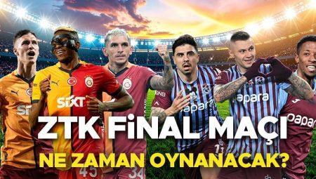 ZİRAAT TÜRKİYE KUPASI FİNALİ NE VAKİT 2025? Türkiye Kupası Galatasaray-Trabzonspor final maçı saat kaçta, hangi kanalda? İşte ZTK final maçı tarihi ve günü!