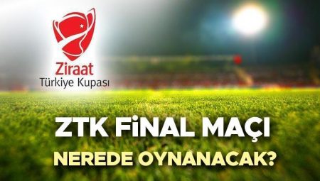 Ziraat Türkiye Kupası (ZTK) finali ne vakit? 2025 Türkiye Kupası Galatasaray-Trabzonspor final maçı ne vakit, saat kaçta ve nerede? TFF duyurdu! İşte ZTK final maçı tarihi!