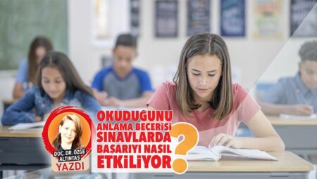 Okuduğunu manaya mahareti imtihanlarda başarıyı nasıl etkiliyor?