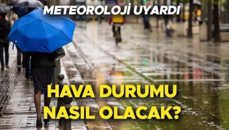 SON DAKİKA HAVA DURUMU KESTİRİMLERİ VİLAYET İL | Yeni haftada hava nasıl olacak? Yarın (26 Mayıs) yağmur yağacak mı? Meteoroloji’den İstanbul ve birçok ile son dakika sarı kodlu uyarı!