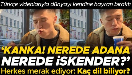 Türkçe konuştuğu görüntüleriyle tüm dünyayı kendine hayran bıraktı: ‘Nerede Adana? Nerede İskender?’