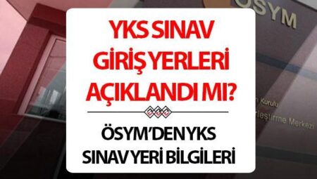 YKS imtihan yerleri ne vakit açıklanacak? Son 1 aya girildi… YKS imtihan tarihi ve giriş evrakı ayrıntıları