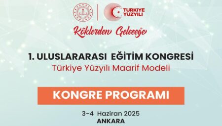 Memleketler arası Eğitim Kongresi Ankara’da yapılacak