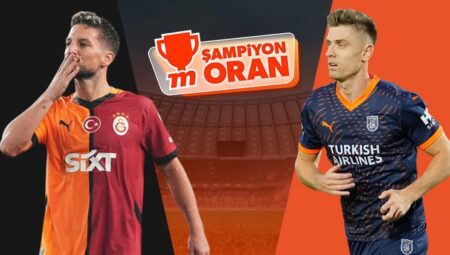 Şampiyon Galatasaray, Başakşehir’i ağırlıyor! Maçın heyecanı Şampiyon Oranlar ve Canlı Sohbet ile Misli’de
