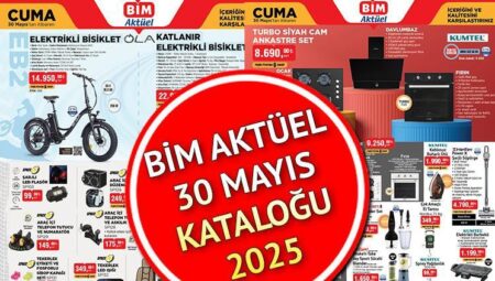 YARIN SATIŞTA! BİM AKTÜEL 30 MAYIS 2025 KATALOĞU – İNDİRİMLİ ÜRÜNLER🛒📌|| Bim’de bu hafta cuma neler var? Bim 30 Mayıs 2025 kataloğu Elektrikli Bisiklet, Barbekü, Klima, Vantilatör getiriyor!